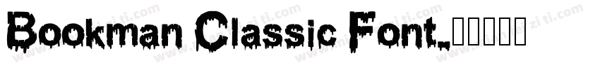 Bookman Classic Font字体转换